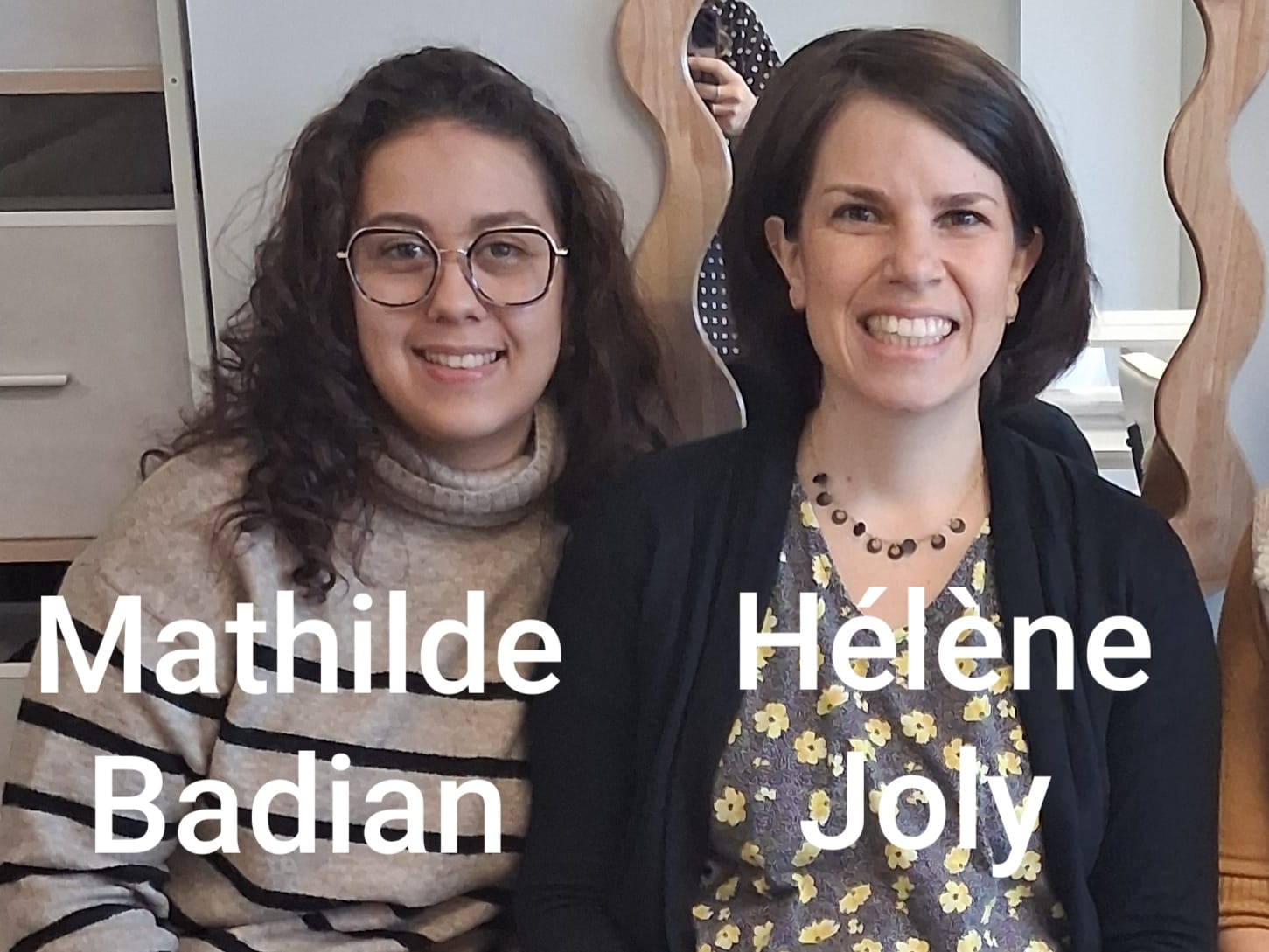 Hélène Joly et Mathilde Badian